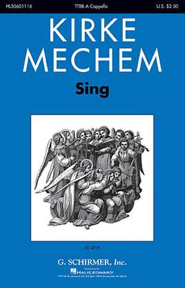 Kirke Mechem: Sing!