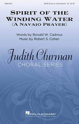 Robert Cohen & Ronald W. Cadmus: Spirit Of The Winding Water (A Navajo Prayer)