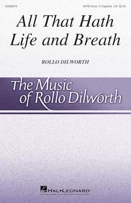 Rollo Dilworth: All That Hath Life And Breath