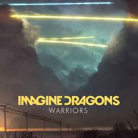 Imagine Dragons: Warriors