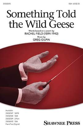 Greg Gilpin: Something Told The Wild Geese