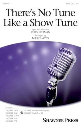 Jerry Herman: There's No Tune Like a Show Tune (arr. Mark Hayes) - Bb Trumpet 2,3