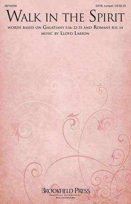 Lloyd Larson: Walk In The Spirit