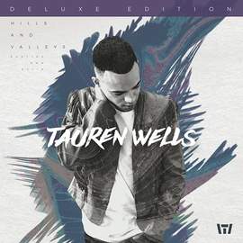 Tauren Wells: God's Not Done With You