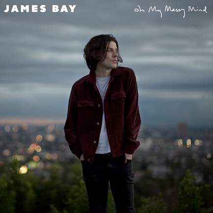 James Bay: Bad