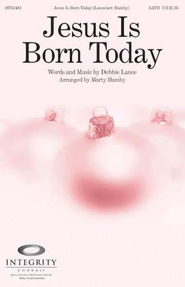 Debbie Lance: Jesus Is Born Today (arr. Marty Hamby) - Clarinet 3