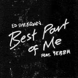 Ed Sheeran: Best Part of Me (feat. YEBBA)