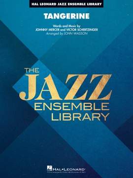Jimmy Dorsey & His Orchestra: Tangerine (arr. John Wasson) - Alto Sax 2
