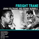 Kenny Burrell & John Coltrane: Freight Trane Product Image