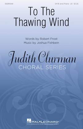Joshua Fishbein: To The Thawing Wind