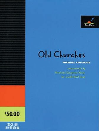 Michael Colgrass: Old Churches - Full Score