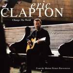 Eric Clapton: Change The World Product Image