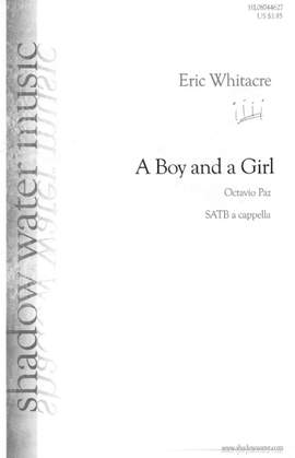 Eric Whitacre: A Boy And A Girl