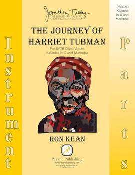 Ron Kean: The Journey of Harriet Tubman (for SATB) - Kalimba