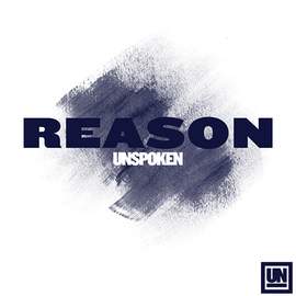 Unspoken: Reason
