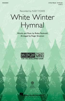 Fleet Foxes: White Winter Hymnal (arr. Roger Emerson)