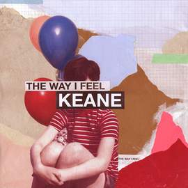 Keane: The Way I Feel