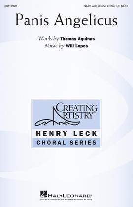 Thomas Aquinas and Will Lopes: Panis Angelicus