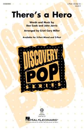 Don Cook and John Jarvis: There's A Hero (arr. Cristi Cary Miller)