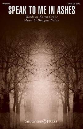 Karen Crane and Douglas Nolan: Speak To Me In Ashes