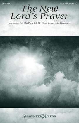 Heather Sorenson: The New Lord's Prayer