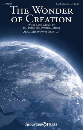 Jon Paige and Patricia Mock: The Wonder Of Creation (arr. Patti Drennan)