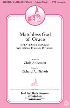 Richard Nichols: Matchless God Of Grace