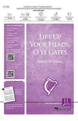 Robert W. Parker: Lift Up Your Heads, O Ye Gates
