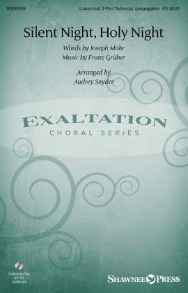 Joseph Mohr and Franz Gruber: Silent Night, Holy Night (arr. Audrey Snyder)