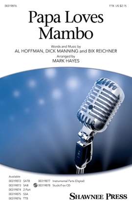 Perry Como: Papa Loves Mambo (arr. Mark Hayes)