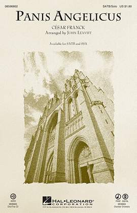 Cesar Franck: Panis Angelicus (arr. John Leavitt)