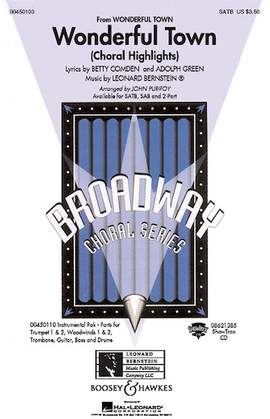 Leonard Bernstein: Wonderful Town (Choral Highlights) (arr. John Purifoy)