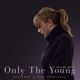 Taylor Swift: Only The Young (from Miss Americana)