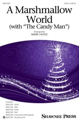 Mark Hayes: A Marshmallow World (with "The Candy Man") - Trombone 1