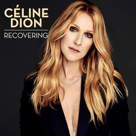 Celine Dion: Recovering