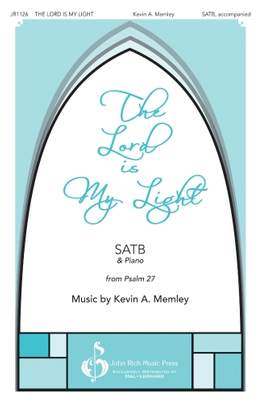 Kevin Memley: The Lord Is My Light