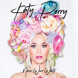 Katy Perry: Never Worn White