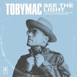 tobyMac: See The Light