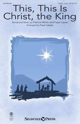 Patricia Mock and Faye Lopez: This, This Is Christ The King (arr. Faye Lopez)