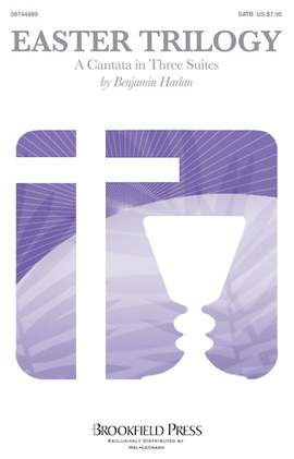 Benjamin Harlan: Easter Trilogy: A Cantata in Three Suites (Chamber Orchestra) - Full Score