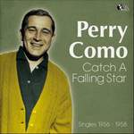 Perry Como: Catch A Falling Star Product Image