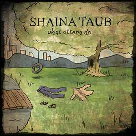 Shaina Taub: The Tale Of Bear And Otter