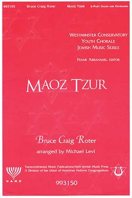 Bruce Craig Roter: Maoz Tsur (Rock of Ages) (arr. Michael Levi)