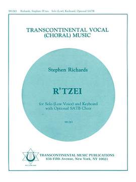 Stephen Richards: R'Tzei (for Solo Low Voice with optional SATB Choir)