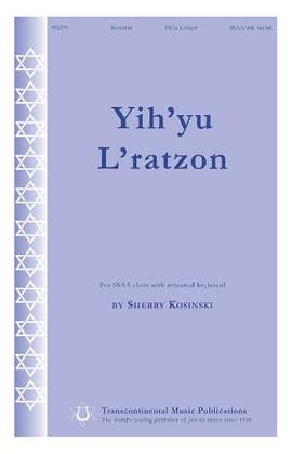Sherry Kosinski: Yih'yu L'ratzon (May the Words)