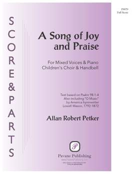 Allan Petker: A Song of Joy and Praise - Handbells