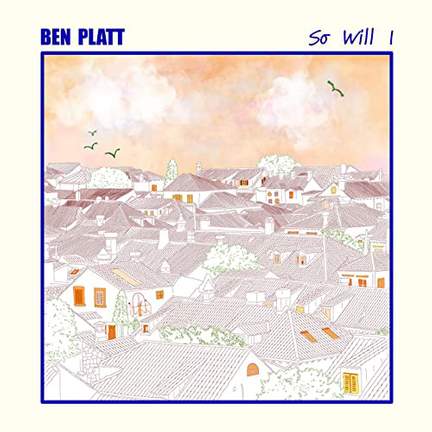 Ben Platt: So Will I