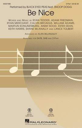Black Eyed Peas: Be Nice (feat. Snoop Dogg) (arr. Alan Billingsley)
