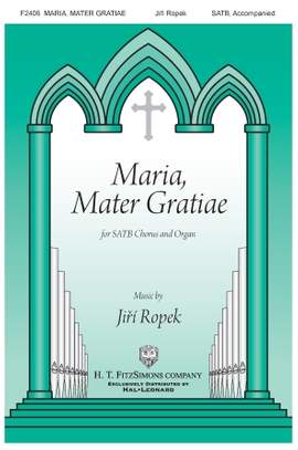 Jira Ropek: Maria, Mater Gratiae