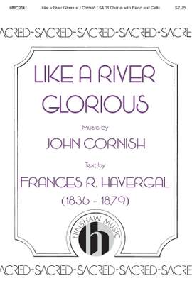 John Cornish: Like A River Glorious